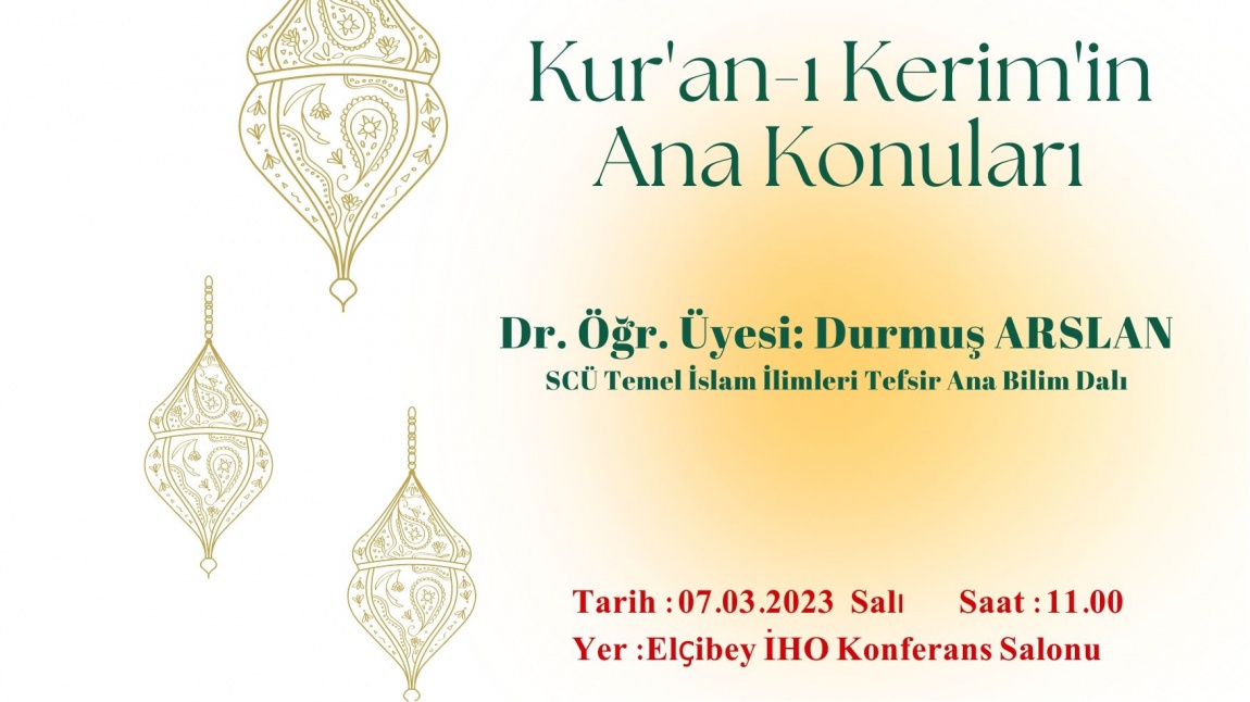 Kur'an-ı Kerim 'in Ana Konuları Konferansı